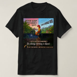Its Always Morning on Kaua'i T-Shirt