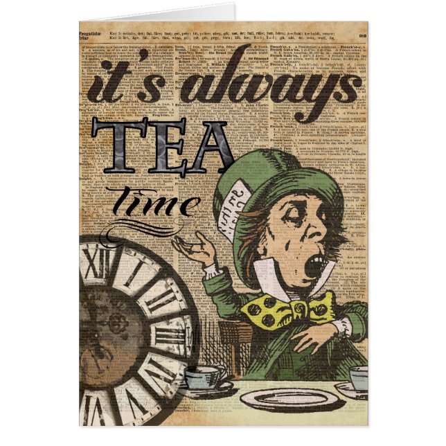 "It's always tea time" Mad Hatter Dictionary Art (Front)