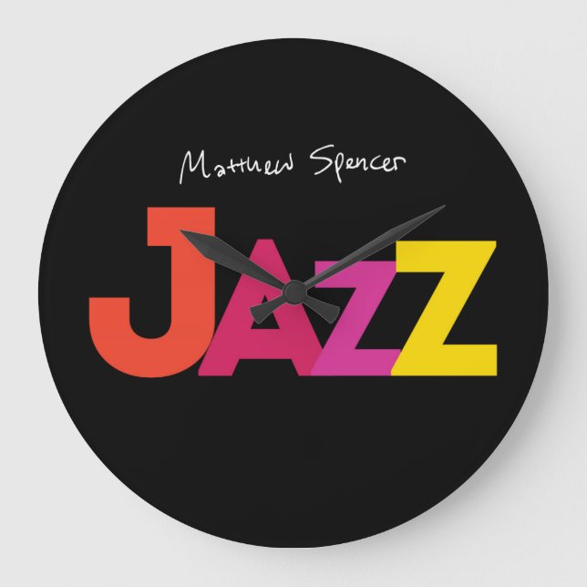 It's Always Time for Jazz! Large Clock (Front)