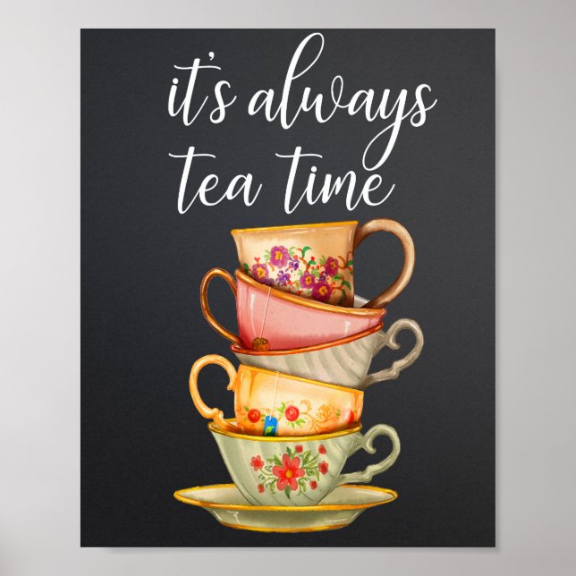Its Always Time For Tea Poster (Front)