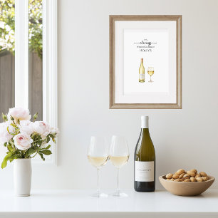 It's Always White Wine o'Clock Time Art Poster