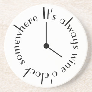 It's Always Wine O'Clock Somewhere Clock Face Coaster