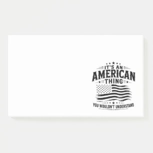 It's an American thing USA patriotic humour Post-it Notes