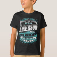 It's An Amerson Thing You Wouldn't Understand Fami