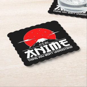 It's an Anime Thing You Won't Understand Anime Paper Coaster