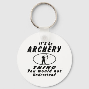 It's an Archery thing you would not understand Key Ring