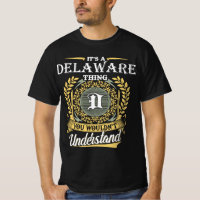 It's an Delaware Thing You Wouldn't Understand