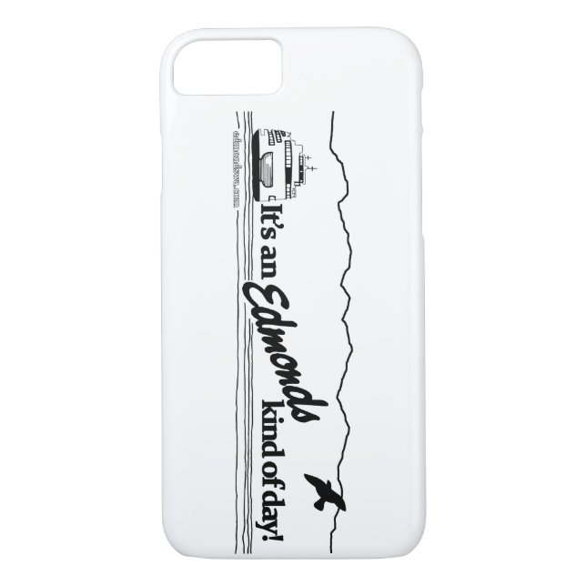 It's An Edmonds Kind of Day Case-Mate iPhone Case (Back)