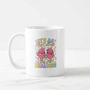 It's An Egg Cellent Day For Dialysis Easter Day T- Coffee Mug
