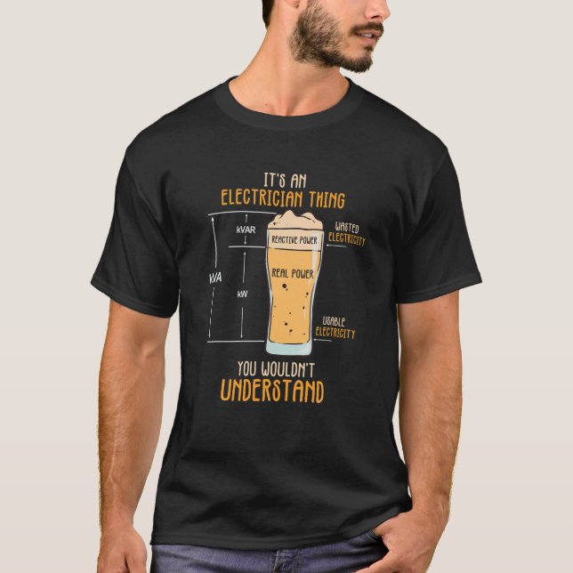 It's An Electrician Thing You Wouldn't Understand T-Shirt (Front)