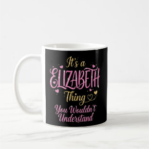 It's An Elizabeth Thing Pink Gold Women Gift Coffee Mug