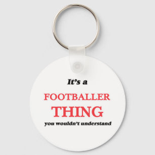 It's and Footballer thing, you wouldn't understand Key Ring