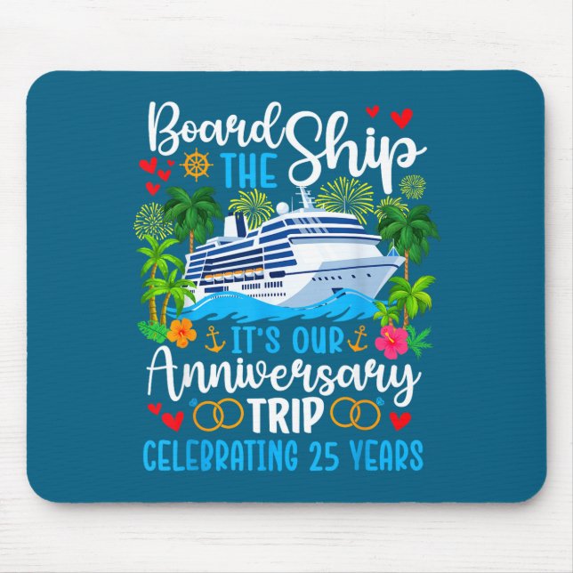 It's Anniversary Trip 25th Cruise Design Mouse Mat (Front)