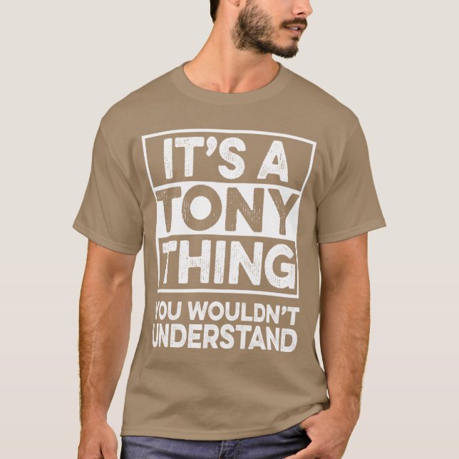 Its Aonyhing You Wouldnt Understand ony Funny frie T-Shirt (Front)