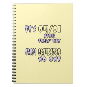 It's April Fools' Day Notebook