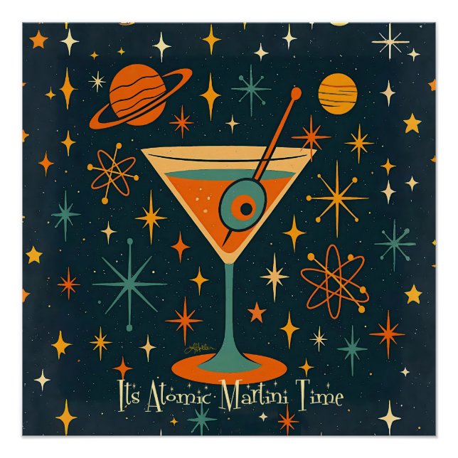 Its Atomic Martini Time Cosmic Stars Poster (Front)