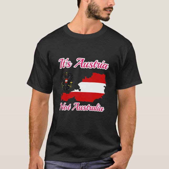 It's Austria not Australia, Austria no Australia T-Shirt (Front)