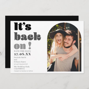 It's back on black script photo save the date