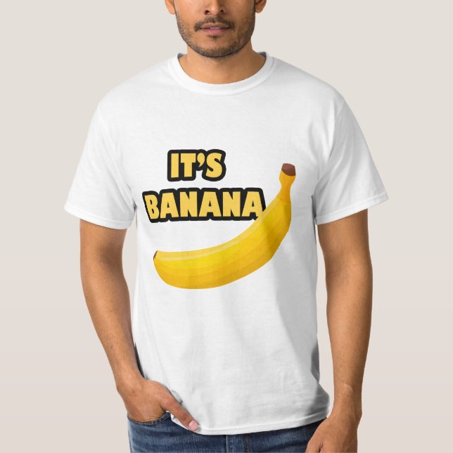 It's Banana T-Shirt (Front)