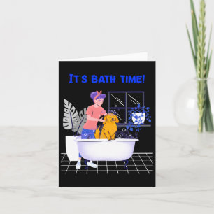 Its Bath Time Anime Merch Dog Edition Dog Lover Ho Card