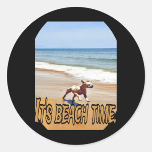 Its Beach Time  Classic Round Sticker