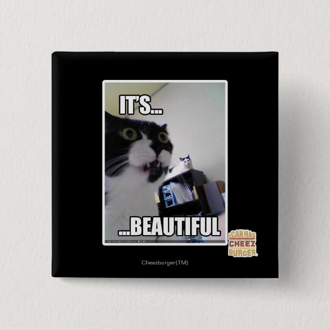 It's Beautiful 15 Cm Square Badge (Front)