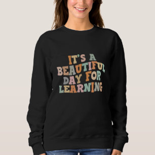 It's Beautiful Day For Learning Retro Teacher Stud Sweatshirt