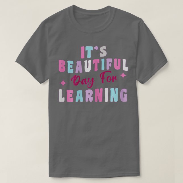 It's Beautiful Day For Learning Retro Teacher Stud T-Shirt (Design Front)