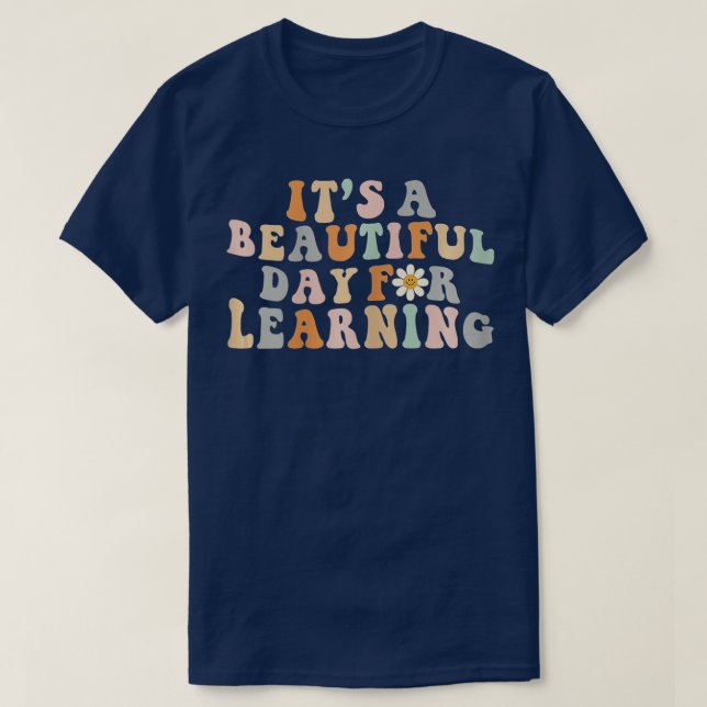It's Beautiful Day For Learning Retro Teacher Stud T-Shirt (Design Front)