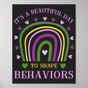 It's Beautiful Day To Shape Behaviors   Poster