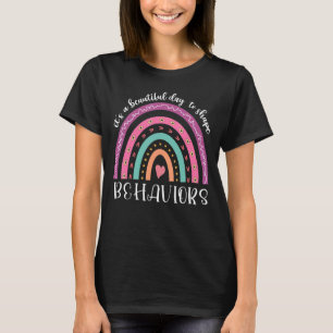 It's Beautiful Day To Shape Behaviours Rainbow ABA T-Shirt