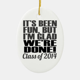 It's Been Fun, Class of 2014 Graduation Seniors Ceramic Tree Decoration