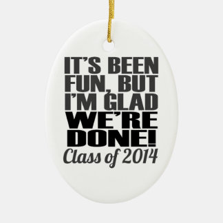 It's Been Fun, Class of 2014 Graduation Seniors Ceramic Tree Decoration