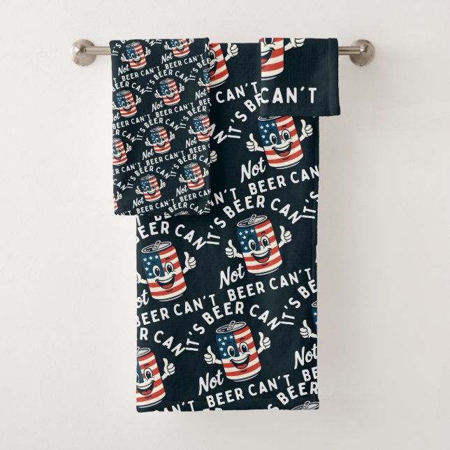 It's Beer Can Not Beer Can't Funny Party Drinking Bath Towel Set (Insitu)