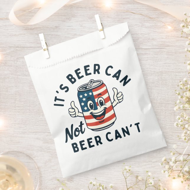 It's Beer Can Not Beer Can't Funny Party Drinking Favour Bags (Clipped)