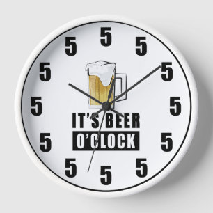 It's Beer O'clock - Funny Clock Design