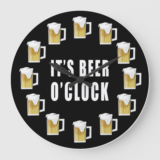 It's Beer O'clock - Funny Clock Design (Front)