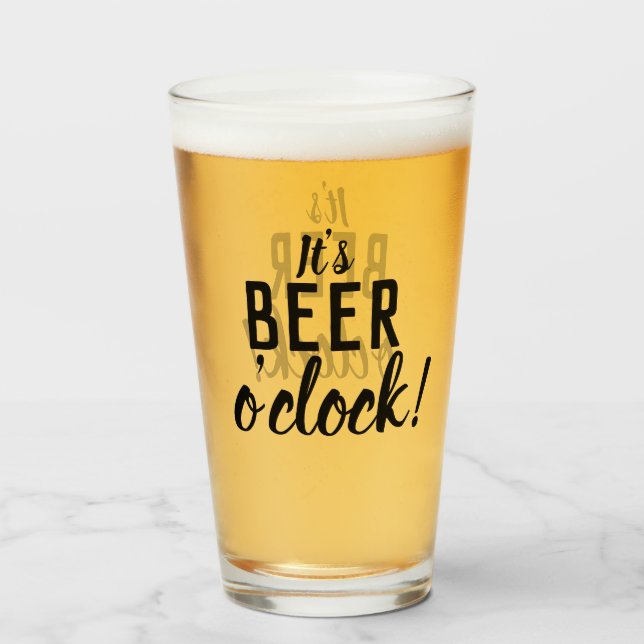 It's Beer O'Clock Funny Drinking Beer Glass (Front Filled)