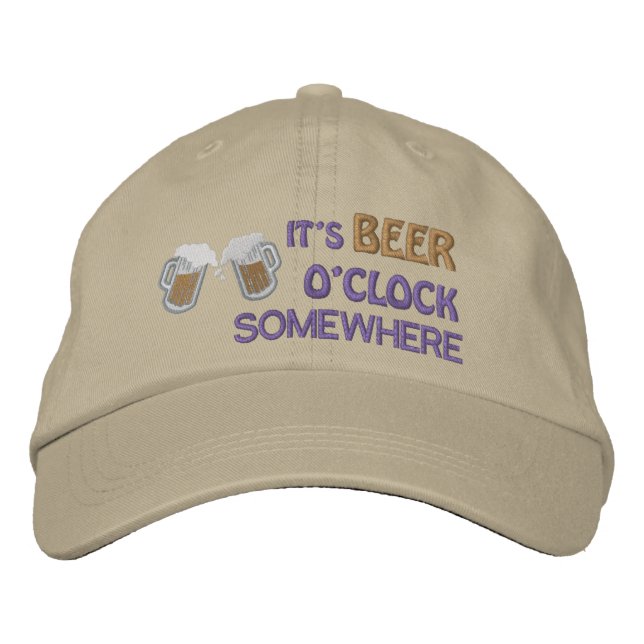 IT'S BEER O'CLOCK SOMEWHERE Embroidered Cap (Front)