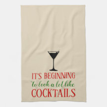 It's Beginning to Look a Lot Like Cocktails Towel