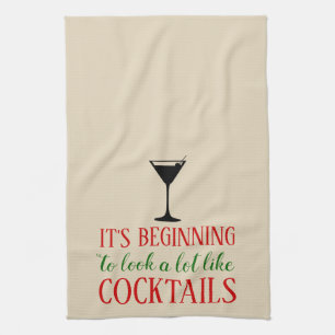 It's Beginning to Look a Lot Like Cocktails Towel