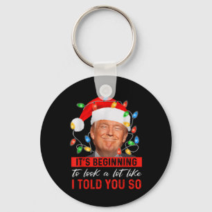 Its Beginning To Look A Lot Like Funny Trump Xmas Key Ring