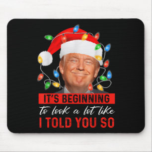 Its Beginning To Look A Lot Like Funny Trump Xmas Mouse Mat