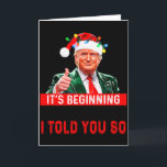 Its Beginning To Look A Lot Like I Told You So  Card<br><div class="desc">Its Beginning To Look A Lot Like I Told You So</div>