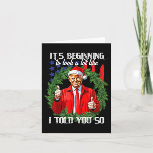 Its Beginning To Look A Lot Like I Told You So Tru Card