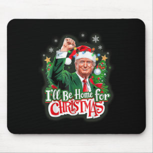 Its Beginning To Look A Lot Like I Told You So Tru Mouse Mat