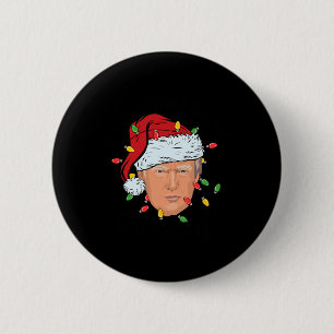 Its Beginning To Look A Lot Like You Miss Me Trump 6 Cm Round Badge