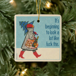It's beginning to look at lot like f#@k this ceramic ornament