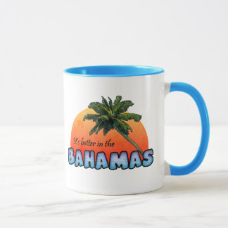 It's better in the Bahamas Mug