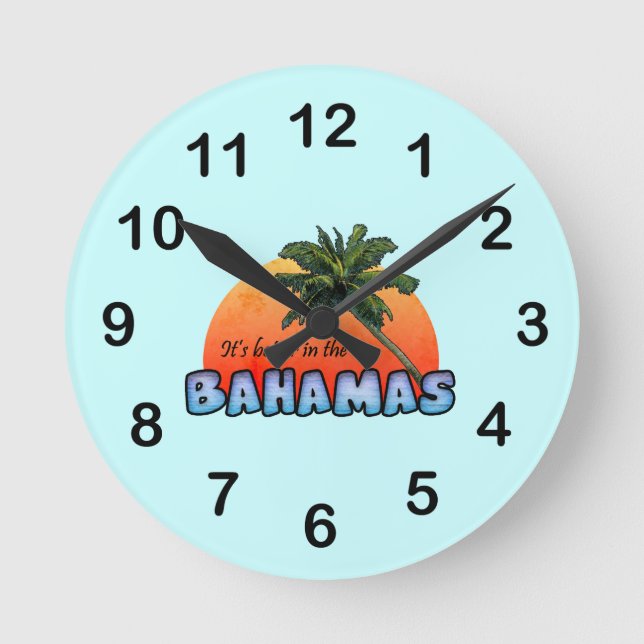 It's better in the Bahamas Round Clock (Front)